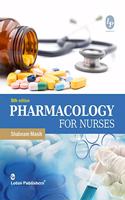 Pharmacology For Nurses