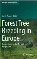Forest Tree Breeding in Europe