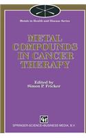 Metal Compounds in Cancer Therapy