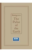 The Pulse of the Earth