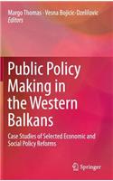 Public Policy Making in the Western Balkans