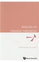 Lectures on Classical Mechanics