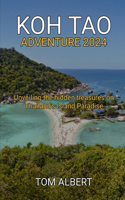 Koh Tao Adventure 2024