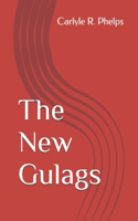 New Gulags