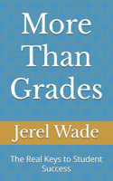 More Than Grades