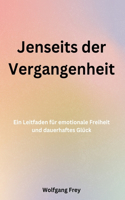 Jenseits der Vergangenheit