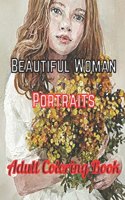 Beautiful Woman Portraits Adult Coloring Book