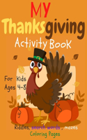 My Thanksgiving Activity Book For Kids Ages 4-8
