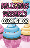 Delicious Desserts Coloring Book