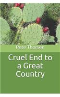 Cruel End to a Great Country