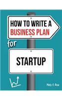 How To Write A Business Plan For Startup