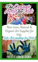 The Organic Artist for Kids