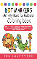 Dot Markers Activity Book For Kids and coloring book