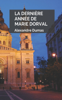 La Dernière Année de Marie Dorval