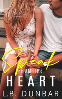 Speak From The Heart: a small town romance(1 Heart Collection)
