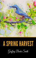 A Spring Harvest