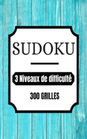 Sudoku 3 Niveaux de difficulté 300 Grilles