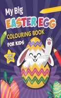 My Big Easter Colouring Book For Kids Ages 2-5: 50 Happy Easter Eggs coloring pages for Toddlers & Preschool