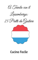 A Tavola con il Lussemburgo
