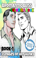 Bromantic Bliss - Book 1