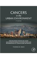 Cancers in the Urban Environment