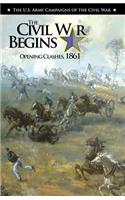 Civil War Begins: Opening Clashes, 1861