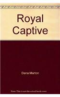 Royal Captive