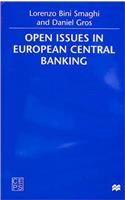 Open Issues in European Central Banking