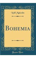 Bohemia (Classic Reprint)