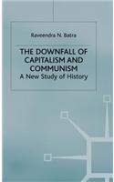 The Downfall of Capitalism and Communism