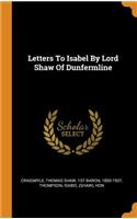 Letters to Isabel by Lord Shaw of Dunfermline