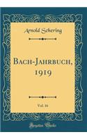 Bach-Jahrbuch, 1919, Vol. 16 (Classic Reprint)
