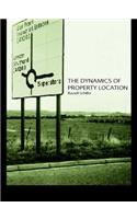 The Dynamics of Property Location: Value and the Factors which Drive the Location of Shops, Offices and Other Land Uses(English)