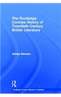 The Routledge Concise History of Twentieth-Century British Literature