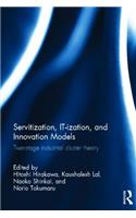Servitization, IT-ization and Innovation Models: Two-Stage Industrial Cluster Theory
