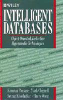 Intelligent Data Bases: Object-oriented, Deductive Hypermedia Technologies