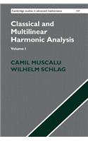 Classical and Multilinear Harmonic Analysis