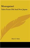 Monogatari: Tales From Old And New Japan