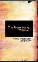 The Prose Works, Volume I