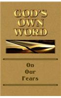 God's Own Word On Our Fears