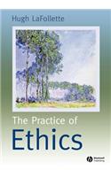Practice of Ethics