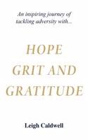 Hope Grit and Gratitude