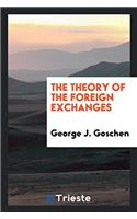 The theory of the foreign exchanges