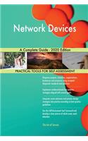 Network Devices A Complete Guide - 2020 Edition