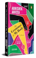 The Grammar of My Body : A Memoir