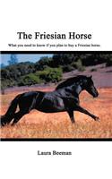 The Friesian Horse