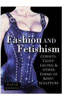 Fashion and Fetishism
