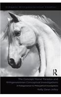 The Concept 'Horse' Paradox and Wittgensteinian Conceptual Investigations: A Prolegomenon to Philosophical Investigations