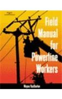 Field Manual for Powerline Workers