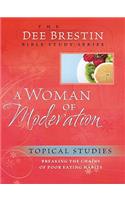 A Woman of Moderation